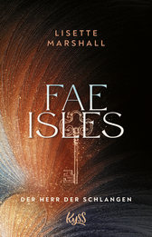 Buchcover von Fae Isles − Der Herr der Schlangen von Lisette Marshall