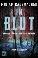 Buchcover von Im Blut: Ein Fall für die Soko Sennenberger von Miriam Rademacher