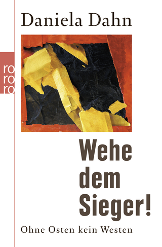 Buchcover von Wehe dem Sieger!: Ohne Osten kein Westen