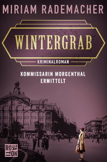 Buchcover von Wintergrab: Kommissarin Morgenthal ermittelt von Miriam Rademacher