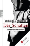 Buchcover von Der Schatten: Im Visier des Privatdetektivs von Wolfgang Paul