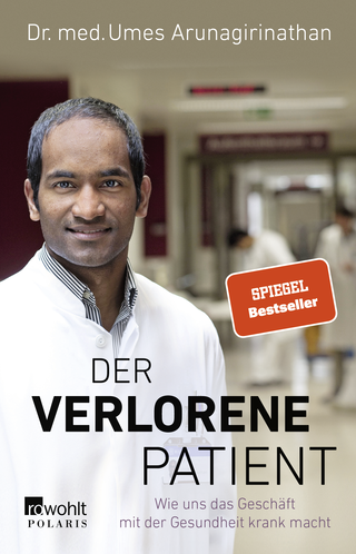 Buchcover von Der verlorene Patient: Wie uns das Geschäft mit der Gesundheit krank macht