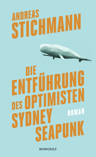 Buchcover von Die Entführung des Optimisten Sydney Seapunk