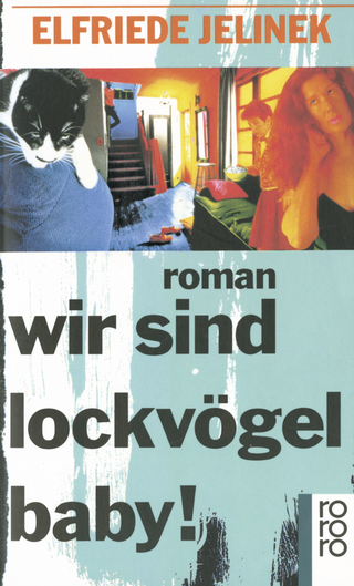 Buchcover von wir sind lockvögel baby!