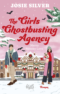 Buchcover von The Girls Ghostbusting Agency – Merry Spooky Love von Josie Silver