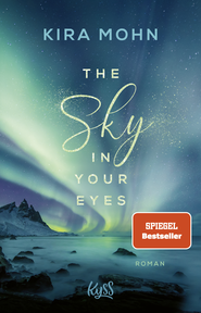 Buchcover von The Sky in your Eyes von Kira Mohn