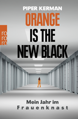 Buchcover von Orange Is the New Black: Mein Jahr im Frauenknast von Jürgen Bürger