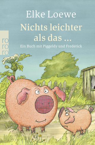 Buchcover von Nichts leichter als das ...: Ein Buch mit Piggeldy und Frederick