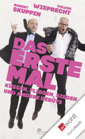 Buchcover von Das erste Mal: Küssen, Fliegen, Siegen und andere Debüts von Volker Wieprecht, Robert Skuppin