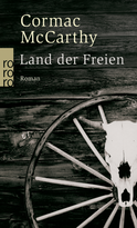Buchcover von Land der Freien von Cormac McCarthy