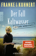 Buchcover von Frisch ermittelt: Der Fall Kaltwasser von Christiane Franke, Cornelia Kuhnert