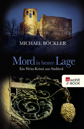 Buchcover von Mord in bester Lage: Ein Wein-Krimi aus Südtirol