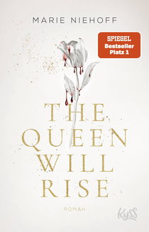 Buchcover von The Queen Will Rise von Marie Niehoff