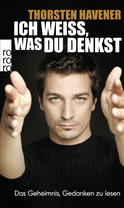 Buchcover von Ich weiß, was du denkst: Das Geheimnis, Gedanken zu lesen von Thorsten Havener
