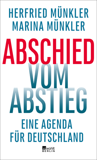 Buchcover von Abschied vom Abstieg: Eine Agenda für Deutschland