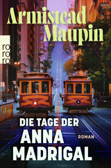 Buchcover von Die Tage der Anna Madrigal von Armistead Maupin