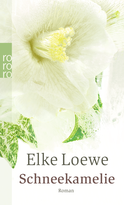 Buchcover von Schneekamelie: Valerie Blooms viertes Jahr in Augustenfleth von Elke Loewe