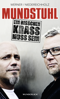 Buchcover von Mundstuhl: Ein bisschen krass muss sein von Ande Werner, Lars Niedereichholz