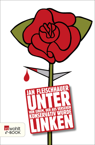 Buchcover von Unter Linken: Von einem, der aus Versehen konservativ wurde