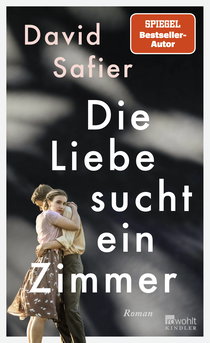 Buchcover von Die Liebe sucht ein Zimmer von David Safier