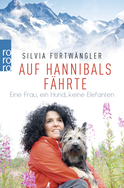 Buchcover von Auf Hannibals Fährte: Eine Frau, ein Hund, keine Elefanten von Silvia Furtwängler