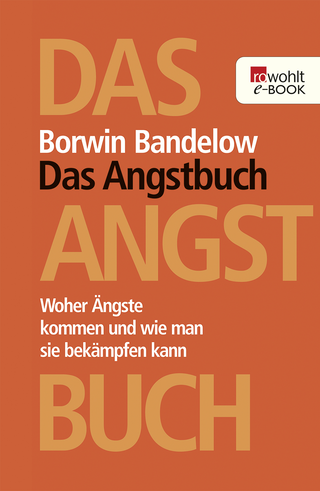 Buchcover von Das Angstbuch: Woher Ängste kommen und wie man sie bekämpfen kann
