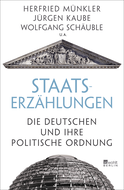 Buchcover von Staatserzählungen: Die Deutschen und ihre politische Ordnung