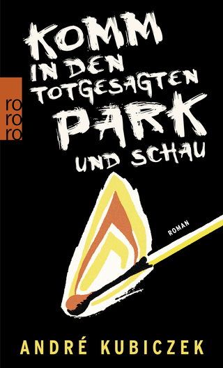 Buchcover von Komm in den totgesagten Park und schau