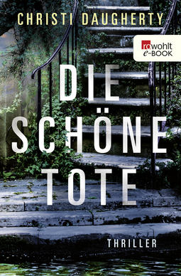 Buchcover von Die schöne Tote von Christi Daugherty