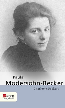 Buchcover von Paula Modersohn-Becker von Charlotte Ueckert