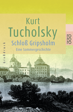 Buchcover von Schloß Gripsholm: Eine Sommergeschichte von Kurt Tucholsky