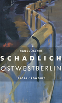 Buchcover von Ostwestberlin von Hans Joachim Schädlich