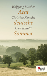 Buchcover von Acht deutsche Sommer von Christine Kensche