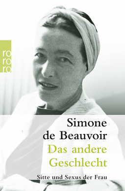 Buchcover von Das andere Geschlecht: Sitte und Sexus der Frau von Simone de Beauvoir