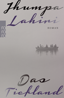 Buchcover von Das Tiefland von Jhumpa Lahiri