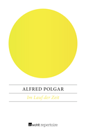 Buchcover von Im Lauf der Zeit von Alfred Polgar