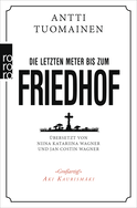 Buchcover von Die letzten Meter bis zum Friedhof von Antti Tuomainen