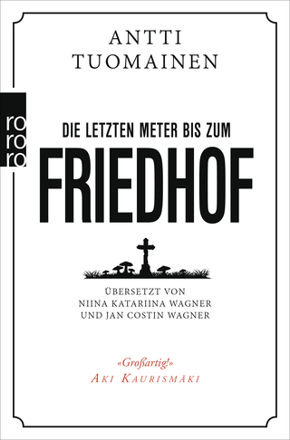 Buchcover von Die letzten Meter bis zum Friedhof