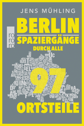 Buchcover von Berlin: Spaziergänge durch alle 97 Ortsteile