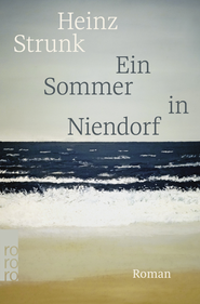 Buchcover von Ein Sommer in Niendorf: Roman von Heinz Strunk