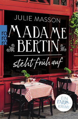 Buchcover von Madame Bertin steht früh auf: Ein Paris-Krimi von Julie Masson