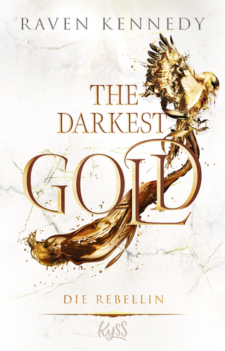 Buchcover von The Darkest Gold – Die Rebellin