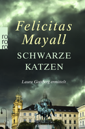 Buchcover von Schwarze Katzen: Laura Gottbergs neunter Fall von Felicitas Mayall