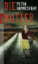 Buchcover von Die Mutter von Petra Hammesfahr