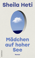 Buchcover von Mädchen auf hoher See von Sheila Heti
