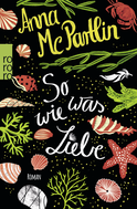 Buchcover von So was wie Liebe von Anna McPartlin