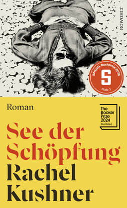 Buchcover von See der Schöpfung von Rachel Kushner