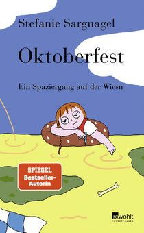 Buchcover von Oktoberfest: Ein Spaziergang auf der Wiesn von Stefanie Sargnagel