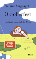 Buchcover von Oktoberfest: Ein Spaziergang auf der Wiesn von Stefanie Sargnagel