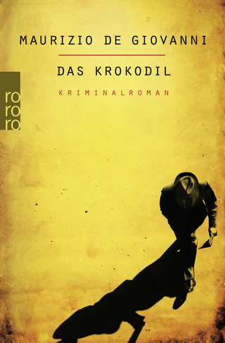Buchcover von Das Krokodil: Lojacono ermittelt in Neapel